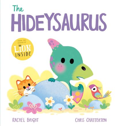 The Hideysaurus By Rachel Bright, Chris Chatterton