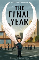 Book Cover Of The Final Year By Matt Goodfellow