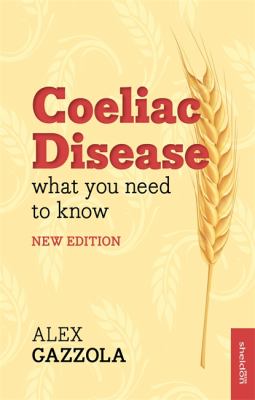 Coeliac Disease what you need to know