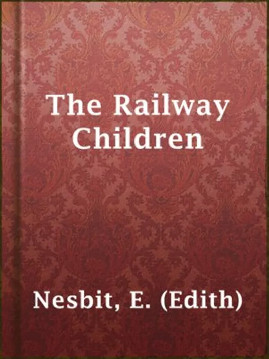 The Railway Children By Edith Nesbit