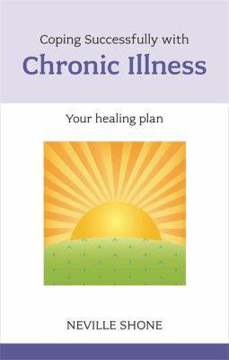Chronic Illness by Neville Shone