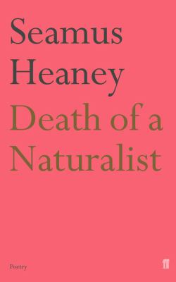 Death Of A Naturalist By Seamus Heaney