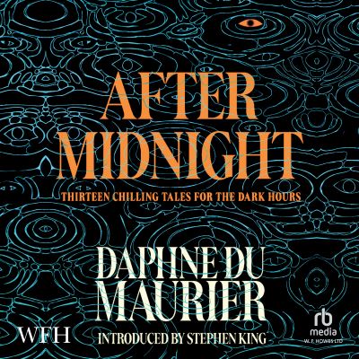 After Midnight by Daphne Du Maurier