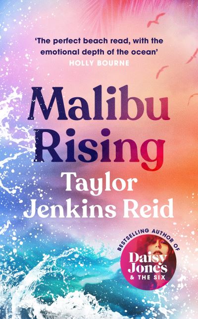Book cover image of Malibu Rising By Taylor Jenkins Reid
