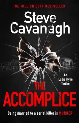 The Accomplice By Steve Cavanagh