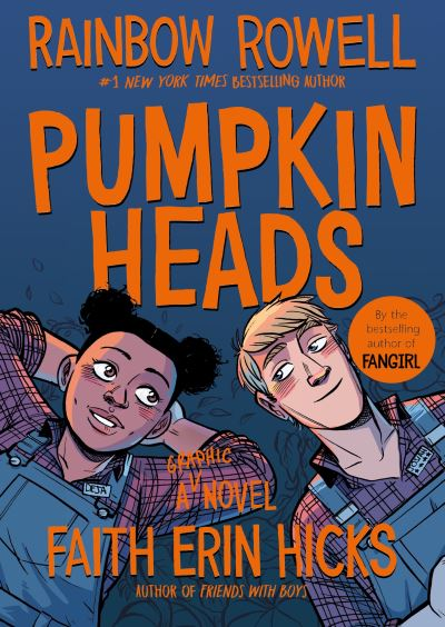 Pumpkinheads By Rainbow Rowell