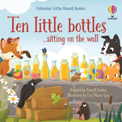 Ten Little Bottles Sitting on the Wall adapted by Russell Punter