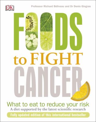 Foods To Fight Cancer: What to eat to reduce your risk
