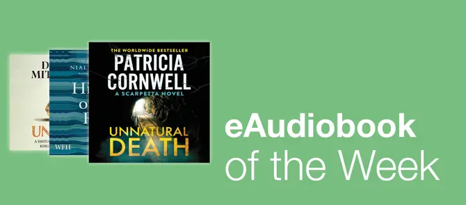 e-Audiobook of the Week is Unnatural Death by Patricia Cornwell