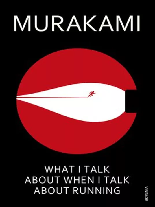 What I talk about when I talk about running by Haruki Murakami 