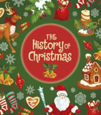 The History Of Christmas By Helen Cox Cannons