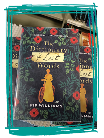 The Dictionary of Lost Words by Pip Williams