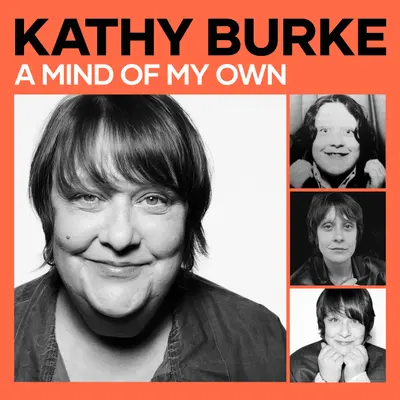 Book cover image of A Mind of My Own by Kathy Burke