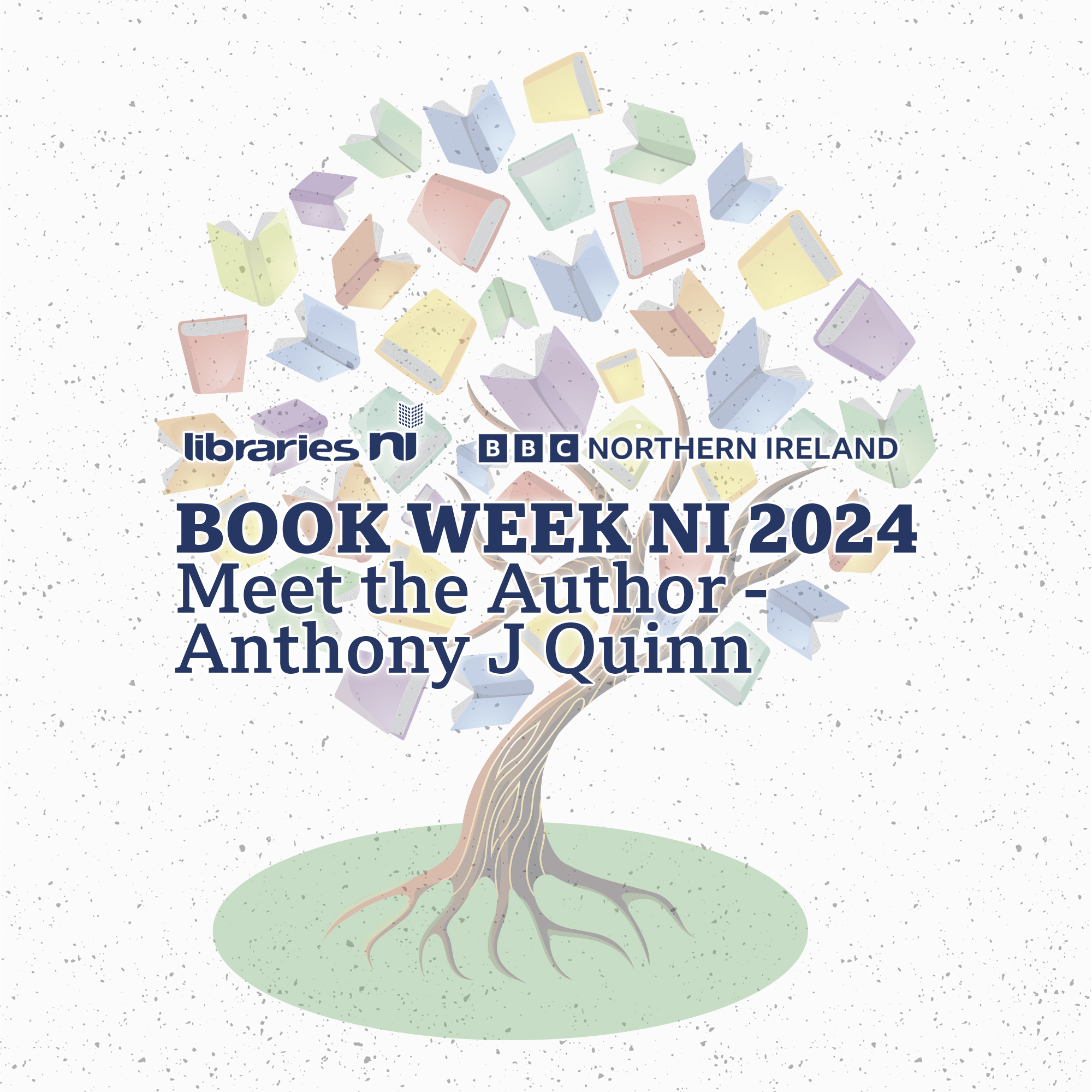 Book Week NI 2024 Meet the Author Anthony J Quinn