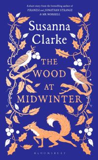 Book cover of The Wood at Midwinter by Susanna Clarke