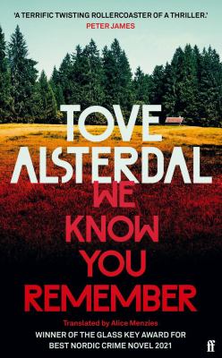 We Know You Remember By Tove Alsterdal. This is selected title for the Book Club May 2022