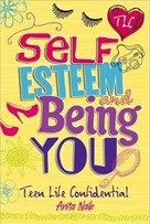 Self Esteem And Being You By Anita Naik