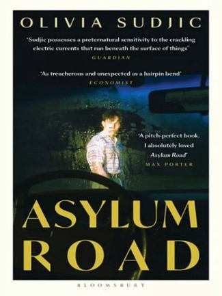 Asylum Road By Olivia Sudjic