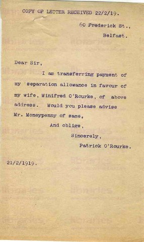 ORO 013. Letter from O'Rourke to Goldsbrough 22 February 1919. Belfast. Separation allowance. Page one of one. 