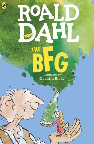 The BFG By Roald Dahl Illustrated By Quentin Blake