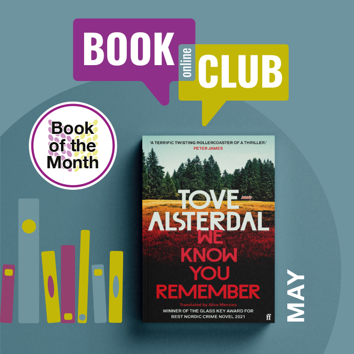 Book of the Month for May 2022, We Know You Remember by Tove Alsterdal