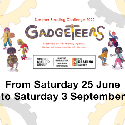 Get ready to join the Gadgeteers Summer Reading Challenge 2022 in your local library!