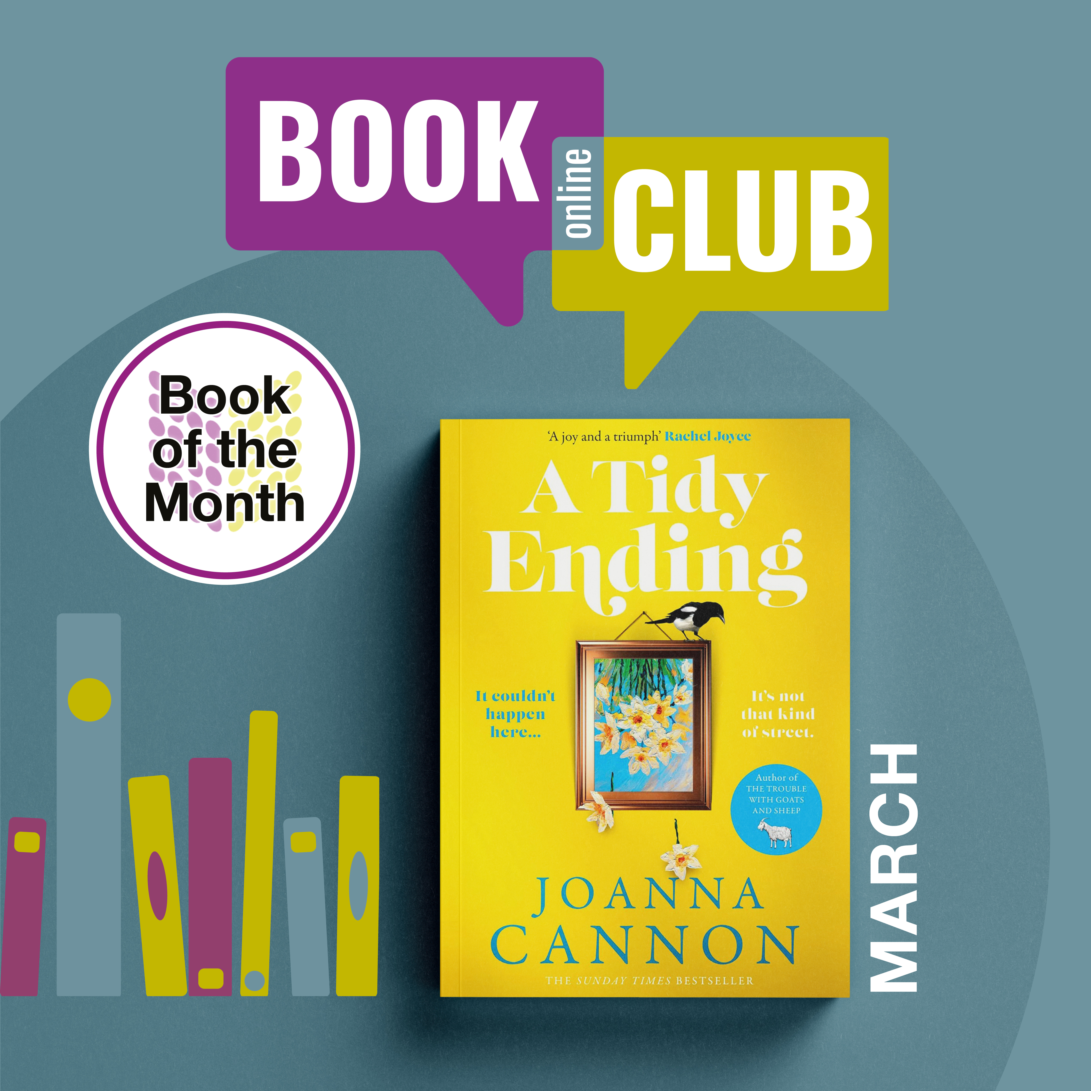 Join our Online Book Club on 28 March 2024, the title for discussion is A Tidy Ending by Joanna Cannon