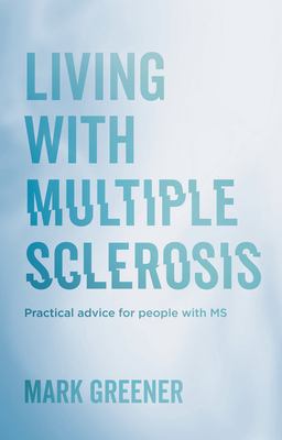 Living With Multiple Sclerosis