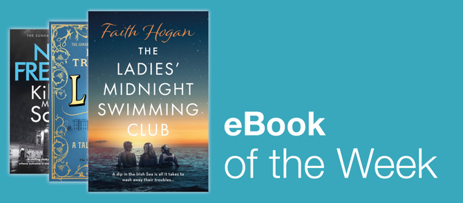 eBook of the Week is The Ladies' Midnight Swimming Club by Faith Hogan