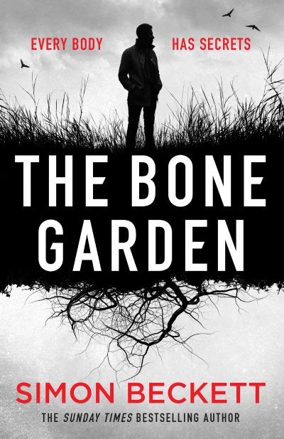Book cover image of The Bone Garden By Simon Beckett