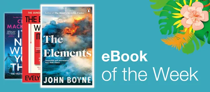 eBook of the week is The Elements by John Boyne