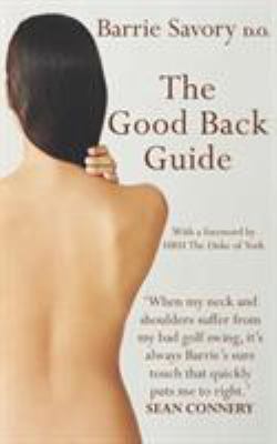 The Good Back Guide by Barrie Savory