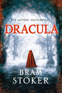 Dracula by Bram Stoker