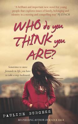 Who Do You Think You Are By Pauline Burgess