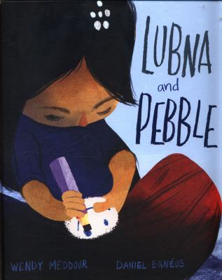 Lubna And Pebble By Wendy Meddour