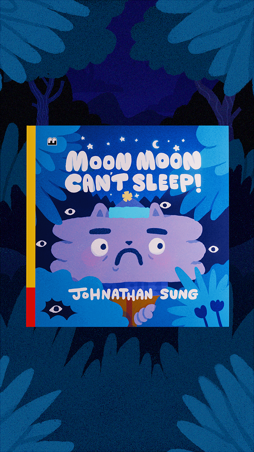 Book cover image of Moon Moon Can't Sleep! by Jonathan Sung