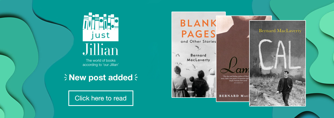 Home page banner showing a Just Jillian blog post, Meeting with a legend, author Bernard MacLaverty