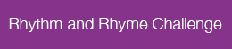 Rhythm and Rhyme Challenge