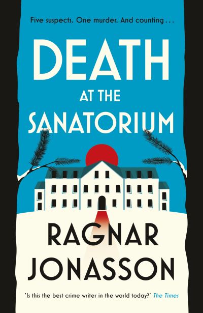 Death At The Sanatorium by Ragnar Jonasson
