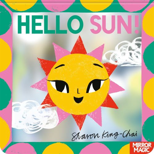 Book cover image of Hello Sun By Sharon King Chai