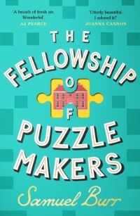 The Fellowship of Puzzlemakers by Samuel Burr