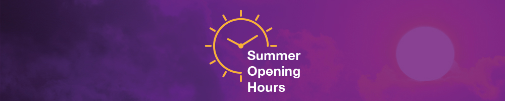 Summer Opening Hours