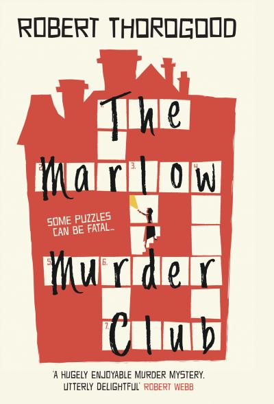 Book cover image of The Marlow Murder Club By Robert Thorogood