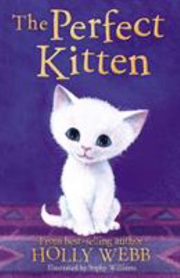 The Perfect Kitten By Holly Webb