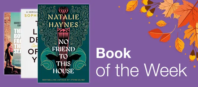 Book of the Week is No Friend To This House by Natalie Haynes