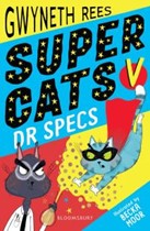 Super Cats Dr Specs By Gwyneth Rees
