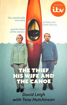 The Thief, His Wife and the Canoe