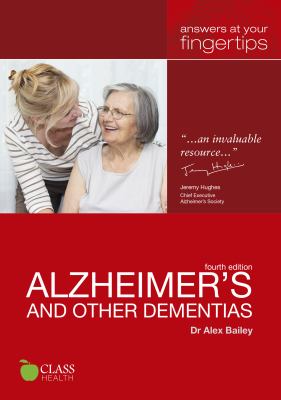 Alzheimer's and Other Dementias by Dr. Alex Bailey