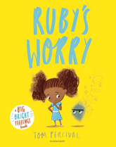 Ruby's Worry By Tom Percival