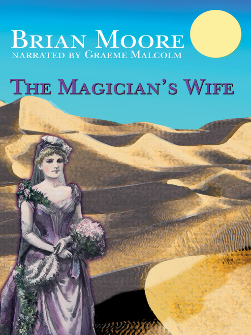 ABOTW 15022021 The Magician’s Wife By Brian Moore